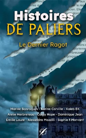 Histoires de paliers: Le dernier ragot